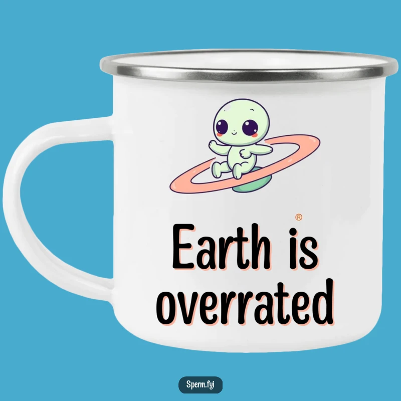 Durable Funny Kawaii Alien Camping Mug - Hilarious Outdoor Sip Companion Gift