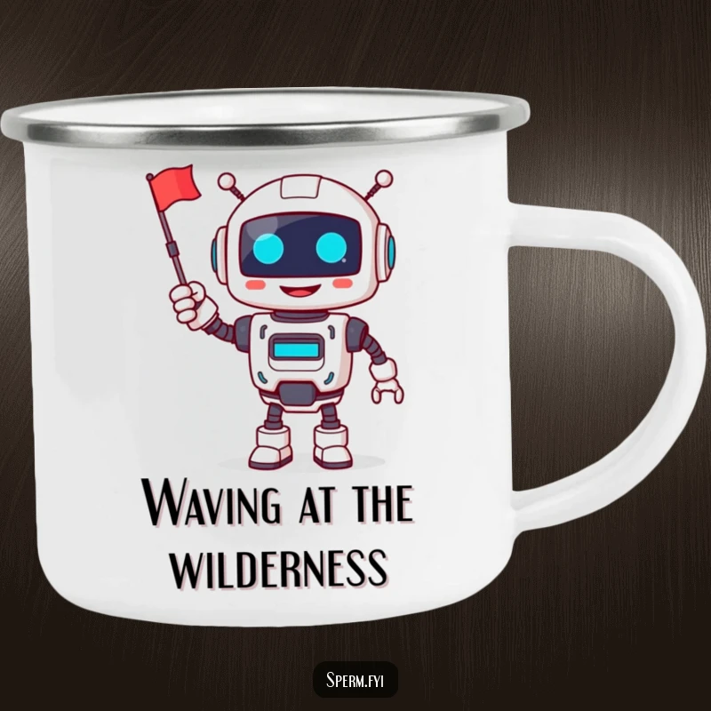 Funny robot camping mug, smiling, cheerfully waving a tiny flag, durable and cheerful for outdoors.