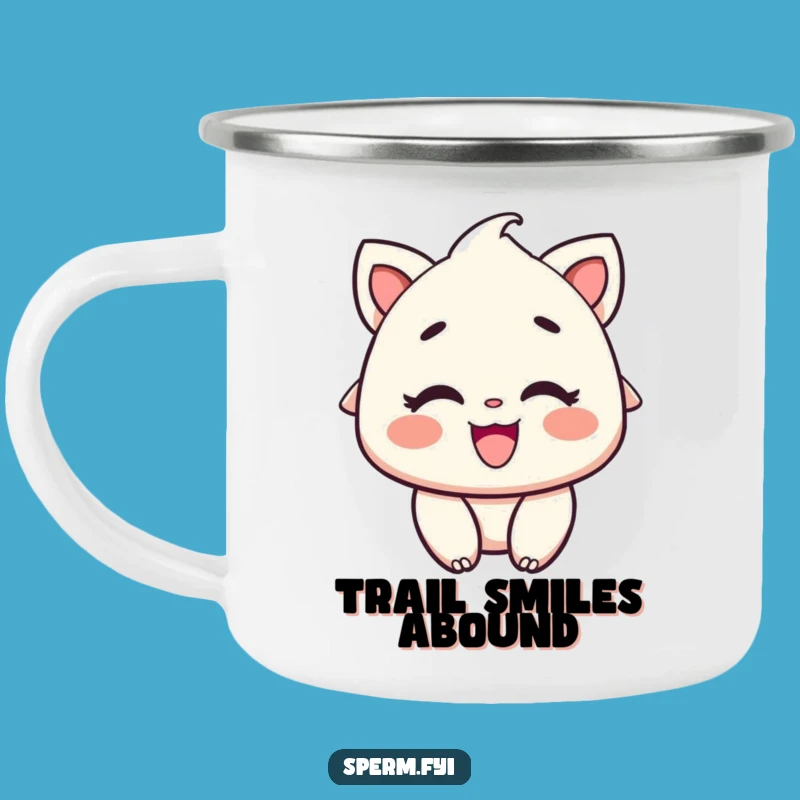 Funny Smiling Character Camping Mug: Happy Trails with Rosy Cheeks, Perfect Outdoor Funny Gift