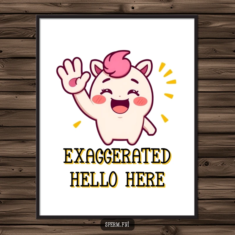 Funny Digital Art Print: A vibrant illustration of a cheerful character doing a large, silly, exaggerated wave.