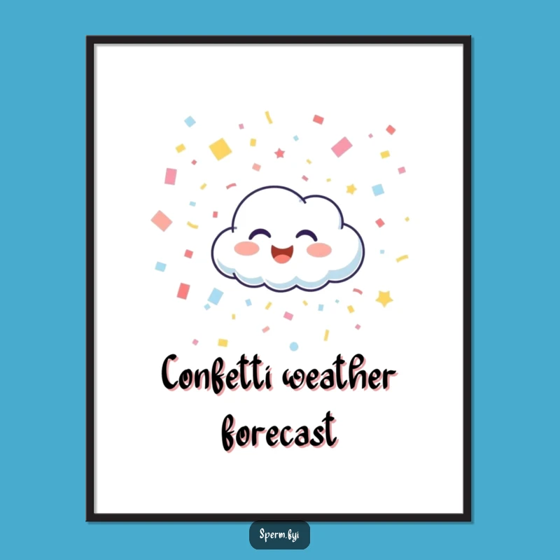 Funny Happy Cloud Confetti Poster - Cheerful Wall Art for Brighter Spaces