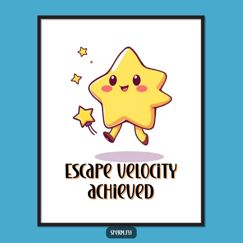 Funny Star Comet Tag Poster: Hilarious Wall Art for Cosmic Enthusiasts