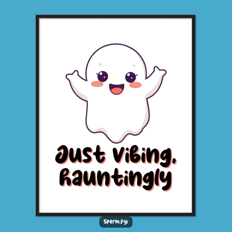 Funny Ghost Poster - Cheerful Wobble Boo, Whimsical Humorous Wall Art