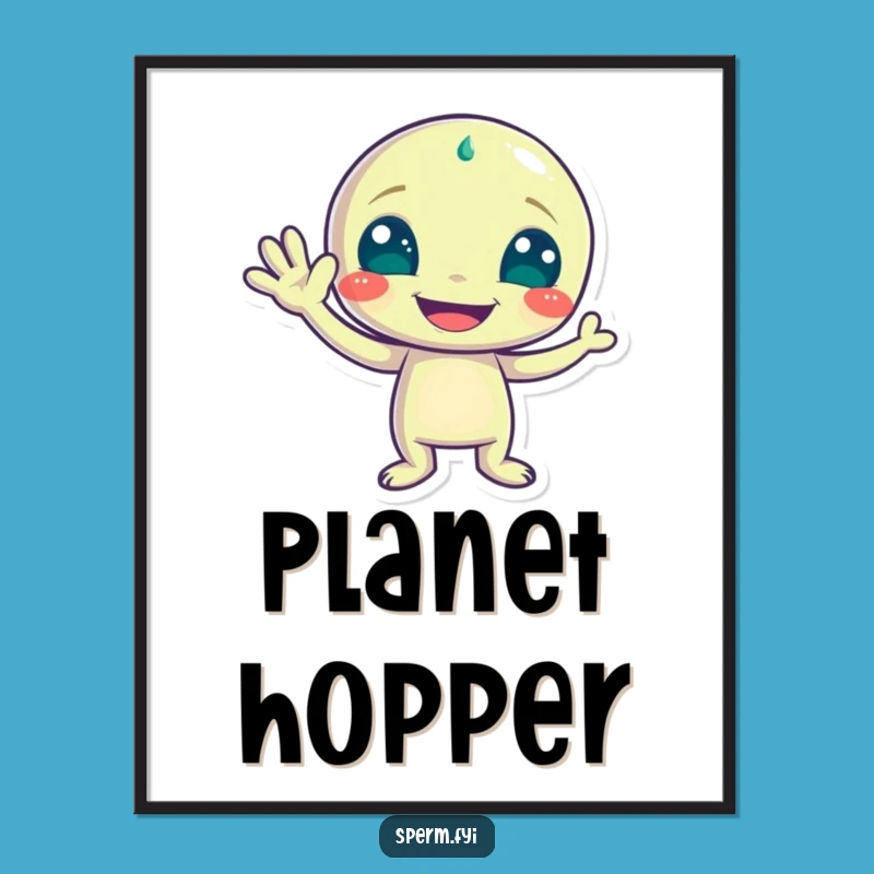 Funny Alien Wave Poster: Playful Space Art, Amazing Funny Gift!