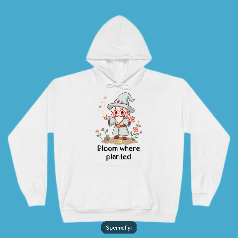 Funny Kawaii Magical Garden Hoodie - Instant Bloom Wizard Comfort Gift