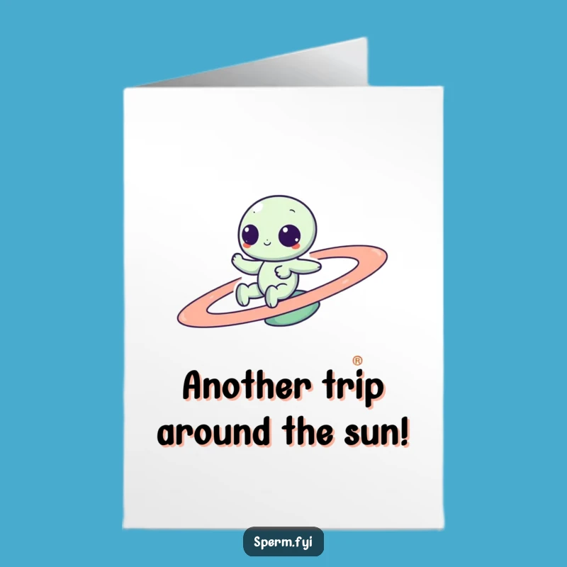 Free Printable Birthday Card: Funny Kawaii Alien Zipping Planet, Downloadable Galaxy Greeting