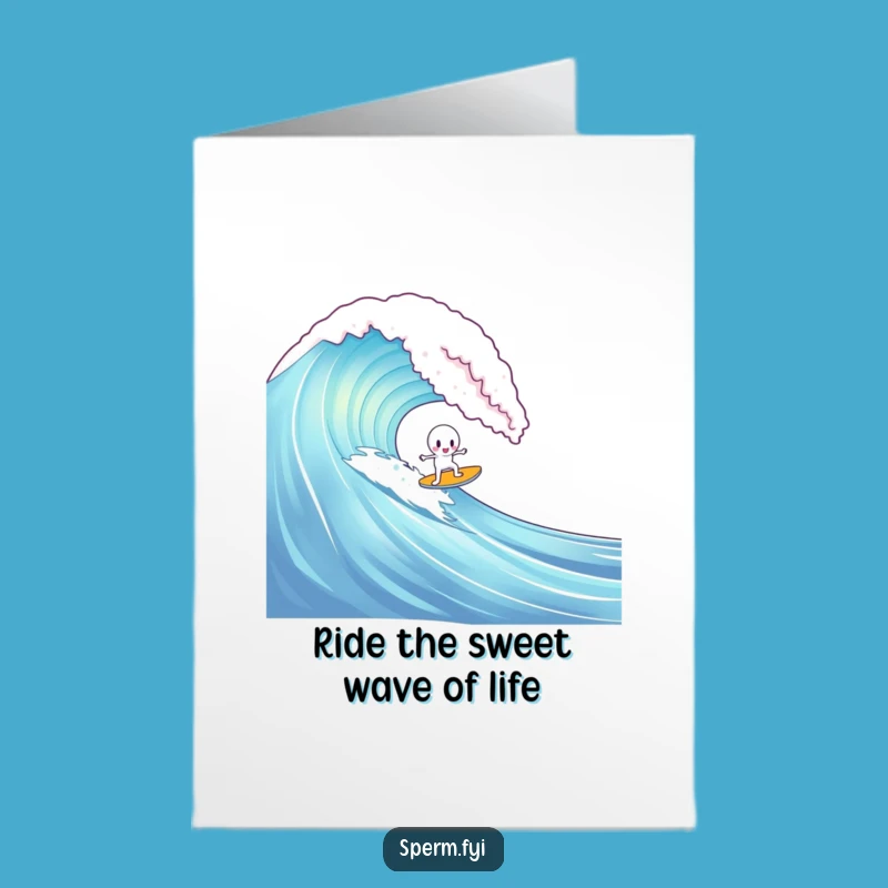 Free Printable Birthday CARD: Sperm Surfing Gummy Wave, Funny Downloadable Gift