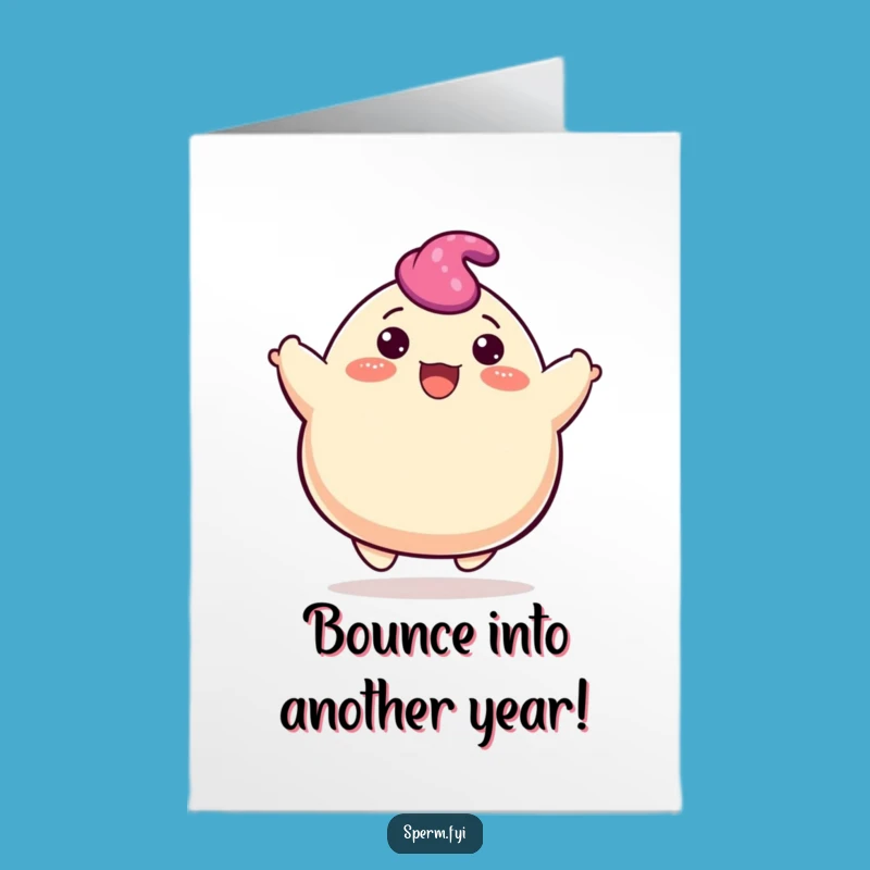 Free Printable Blob Birthday Card: Funny Bouncing Blob Downloadable Gift for a Joyful Celebration