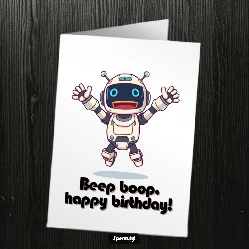 Funny Free Printable Birthday Card: Excited robot character jumping high with arms outstretched, celebrating a fantastic birthday with gears spinning.