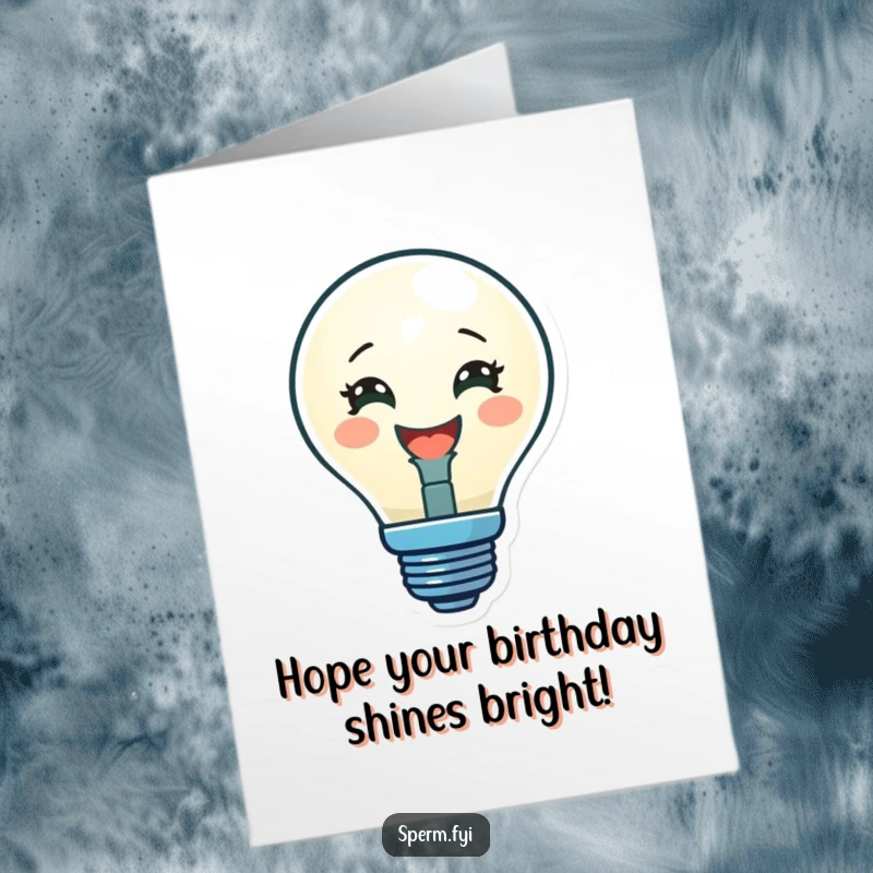 Funny Free Printable Birthday Card featuring a delighted lightbulb character glowing brightly, celebrating a brilliant birthday.