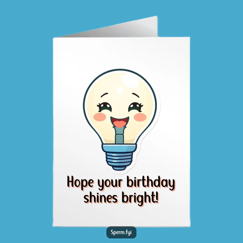 Free Printable Lightbulb Birthday Card - Funny Downloadable Greeting for Bright Ideas