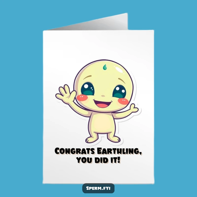 Free Printable Alien Congrats Card - Humorous Downloadable Greeting from Another Galaxy