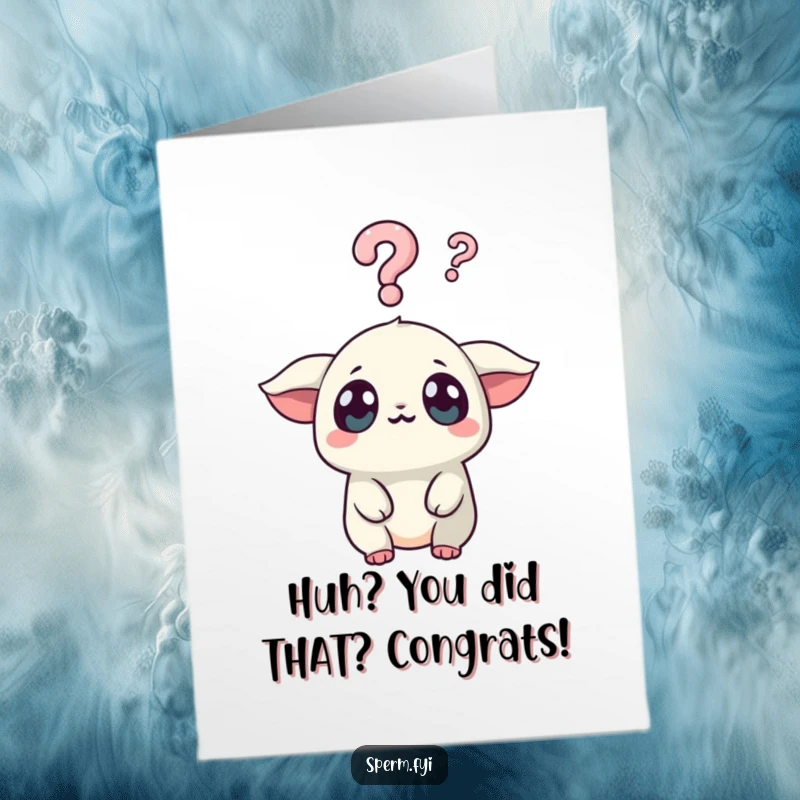 Funny Free Printable Congratulations Card: Kawaii creature looking surprised at floating question mark, celebrating an unexpected success.