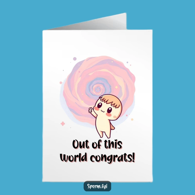 Free Printable Congrats Card: Curious Character Galaxy Funny Downloadable Gift