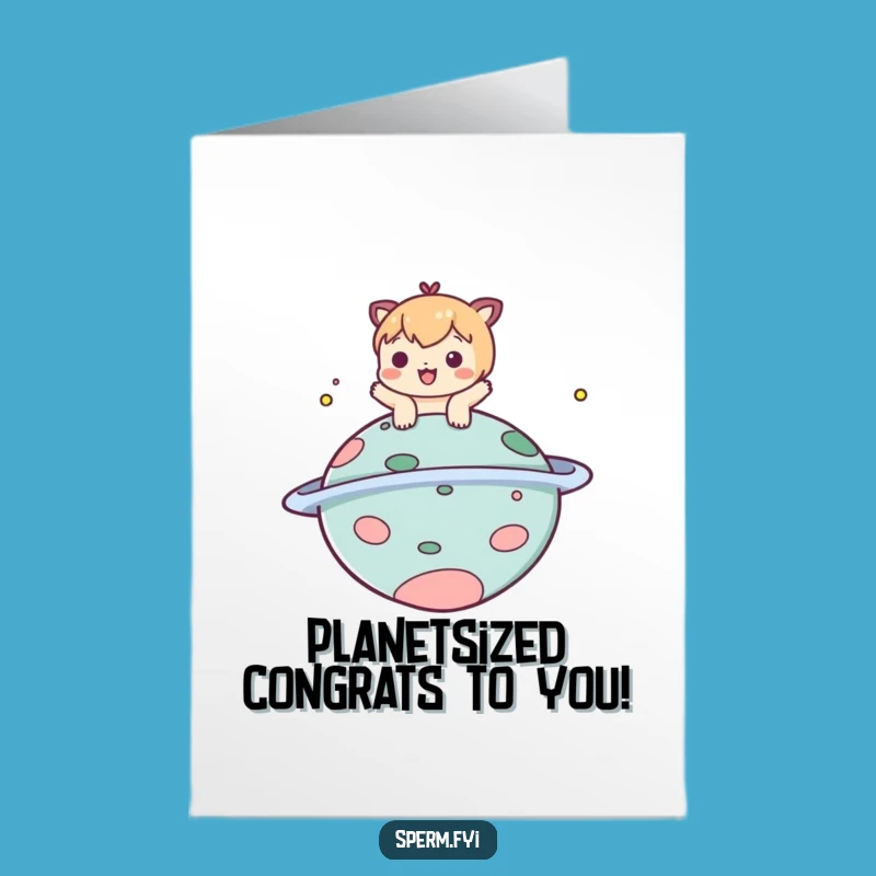 Free Printable Congrats Card: Playful Character Planet Funny Downloadable Gift