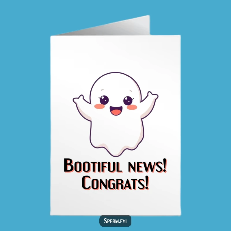 Free Printable Ghost Card: Wobbling with Joy for Your Big Congratulations!