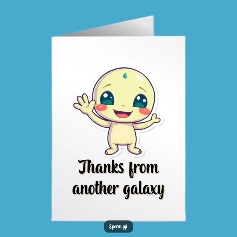 Free Printable Alien Thank You Card - Funny Downloadable Note from a Friendly Visitor
