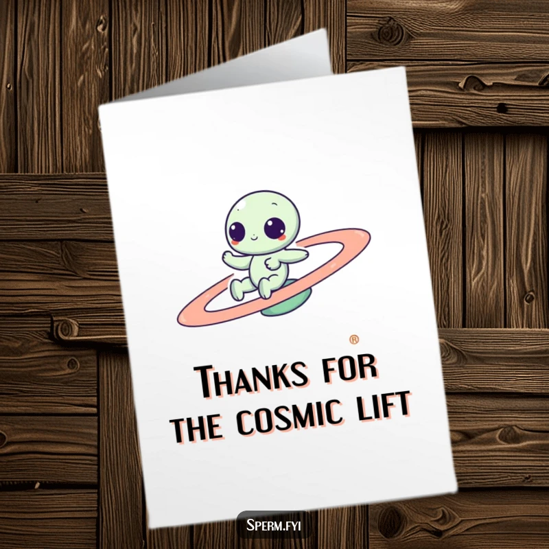 Funny Free Printable Thank You Card: Kawaii alien zipping around a planet, conveying thanks with a cosmic flair.