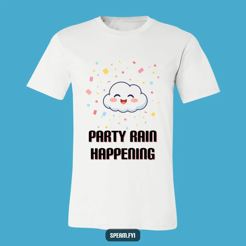Funny Happy Cloud Confetti Tee - Wearable Joy & Humorous Gift