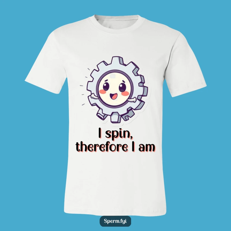 Funny T-Shirt: Playful Gear Character Spinning Fast, a Hilarious Gift for Gearheads